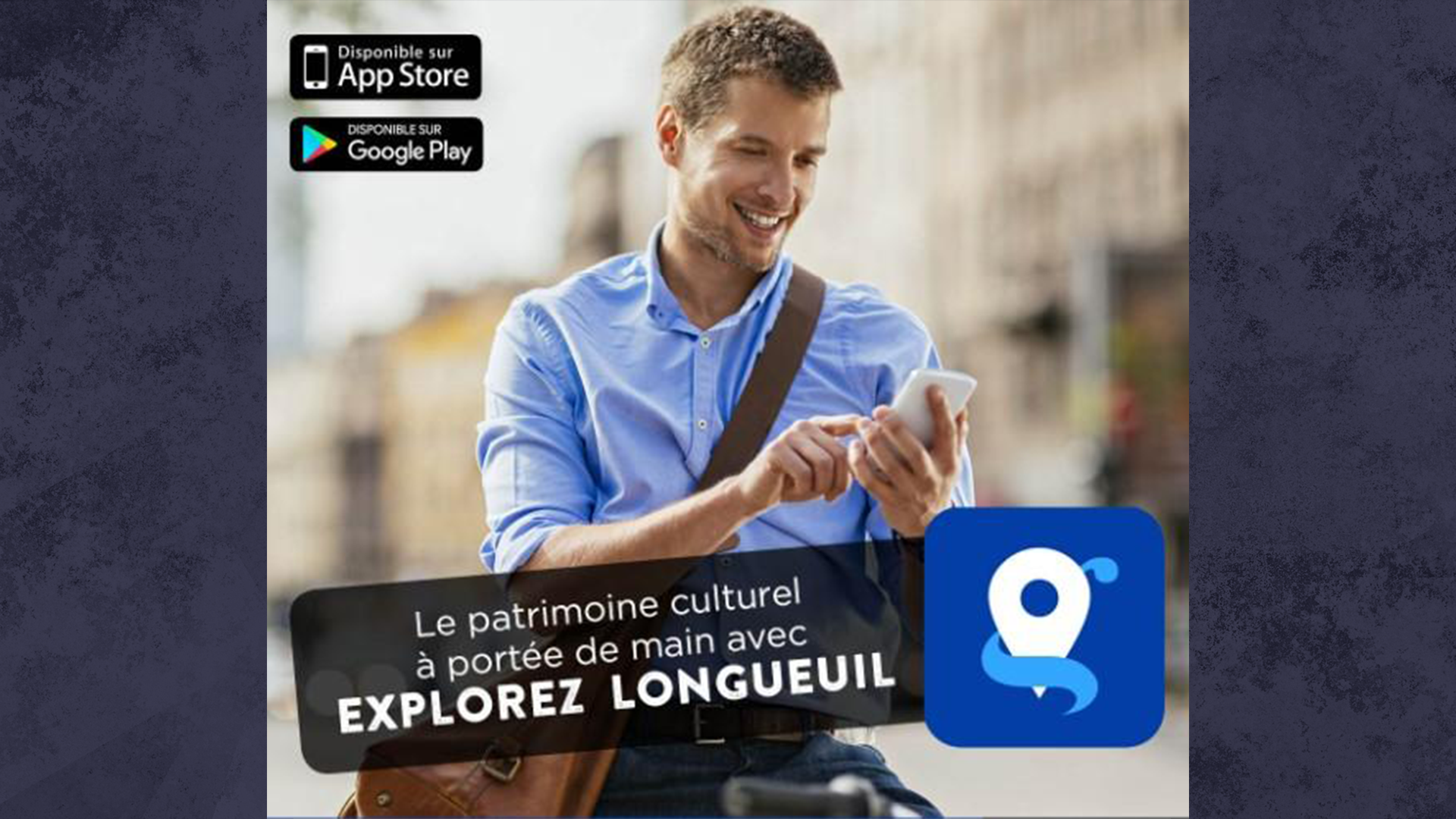 L'application Explorez Longueuil 2.0 est maintenant disponible
