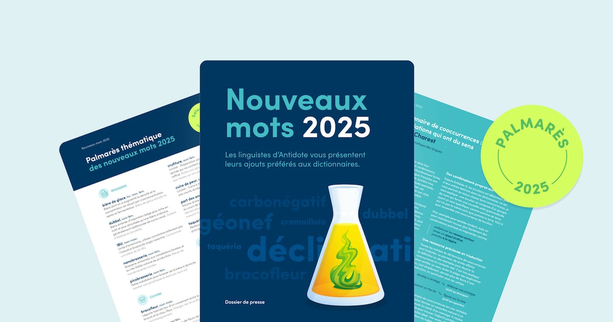 Apparus Voici les nouveaux mots et locutions apparus dans Antidote en 2025