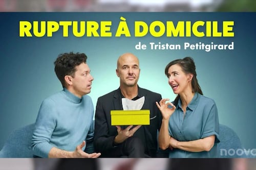 «Rupture à domicile»: la célèbre pièce présentée tout l'été à Québec